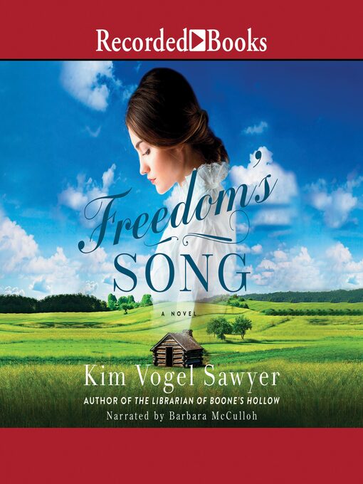 Title details for Freedom's Song by Kim Vogel Sawyer - Available